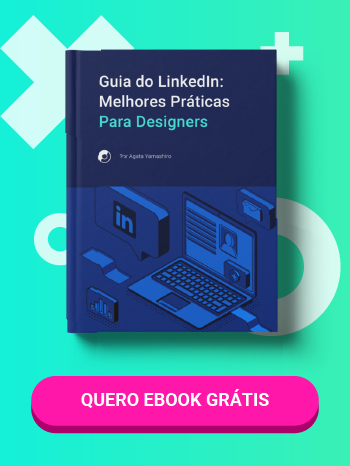 Ebook: Guia do LinkedIn Melhores Práticas para Designers