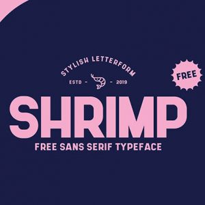 11 Melhores Fontes Gratis - Shrimp - Des1gnON
